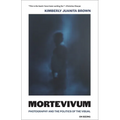 Mortevivum: Photography and the Politics of the Visual