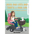 Dogs and Cats And That's - Real Life: Tales of Macaroni McDuffy, Supersleuth