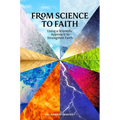 From Science to Faith: Using a Scientific Approach to Strengthen Faith