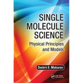 Single Molecule Science: Physical Principles and Models
