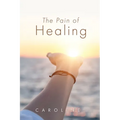 The Pain of Healing