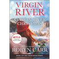 A Virgin River Christmas: A Holiday Romance Novel