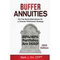 Buffer Annuities: No-Fee Bond-Alternatives for a Smarter Withdrawal Strategy