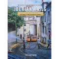 Iberian Rails - Last Days of the Old Order Volume. 3: The Atlantic Coast