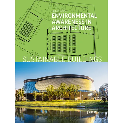 Sustainable Buildings: Environmental Awareness in Architecture