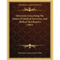 Directions Concerning The Duties Of Medical Purveyors And Medical Storekeepers (1863)