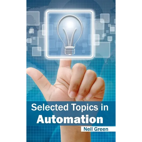 Selected Topics in Automation