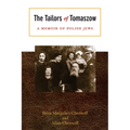 The Tailors of Tomaszow: A Memoir of Polish Jews