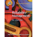Reliability Management: An Overview