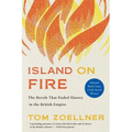 Island on Fire: The Revolt That Ended Slavery in the British Empire