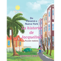De Panamá a Nueva York: La historia de Jacquelina