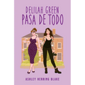 Delilah Green Pasa de Todo