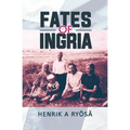 Fates of Ingria