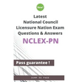 Latest National Council Licensure Nation NCLEX-PN Exam Questions and Answers: NCLEX-PN Workbook
