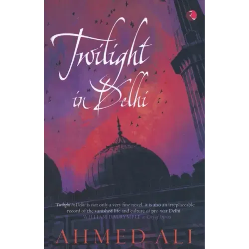 Twilight in Delhi