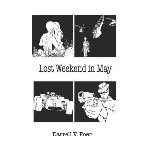 Lost Weekend in May