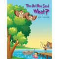 The Owl Hoo Said What?