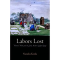 Labors Lost: Women's Work and the Early Modern English Stage