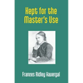 Kept for the Master's Use