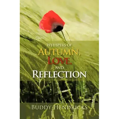 Whispers of Autumn, Love, and Reflection