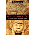 Across the Pacific: From Ancient Asia to Precolombian America