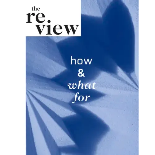 The Review: How and What for