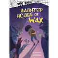 Haunted House of Wax