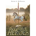 Invisible Heroes
