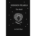 Hidden Pearls: The Skull
