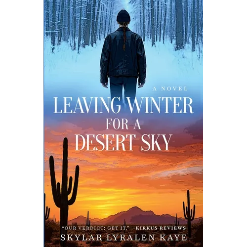 Leaving Winter for a Desert Sky
