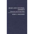 Spain and Central America: Democracy and Foreign Policy