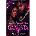Gave My Heart to a Gangsta 2: The Finale