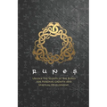 Runes: Unlock the Secrets of the Runes for Personal Growth and Spiritual Development