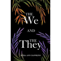 The We and the They