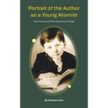 Portrait of the Author as a Young Atomist: Reminiscences Of A Developmental Ontology