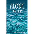 Along the Way