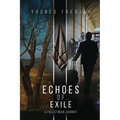 Echoes of Exile: A Palestinian Journey