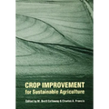 Crop Improvement for Sustainable Agriculture