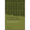 In Pursuit of the Great Peace: Han Dynasty Classicism and the Making of Early Medieval Literati Culture