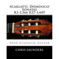 Scarlatti, Domenico K1-K27 for solo Classical Guitar