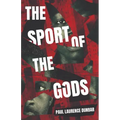 The Sport of the Gods