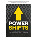 Power Shifts: Five Forgotten Strategies For Expanding God's Kingdom