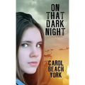 On That Dark Night