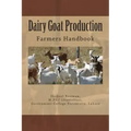 Dairy Goat Production: Farmers Handbook