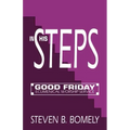 In His Steps: Good Friday Ecumenical Worship Service
