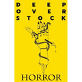 Deep Overstock Issue 7: Horror