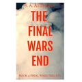 The Final Wars End