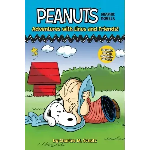 Adventures with Linus and Friends!: Peanuts Graphic Novels
