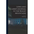 Lewis and Clarke's Journal to the Rocky Mountains