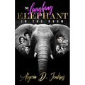 The Laughing Elephant In The Room